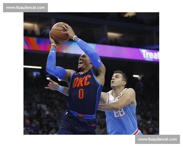 雷霆逆袭国王逆风翻盘，绝地反击展现无限潜力